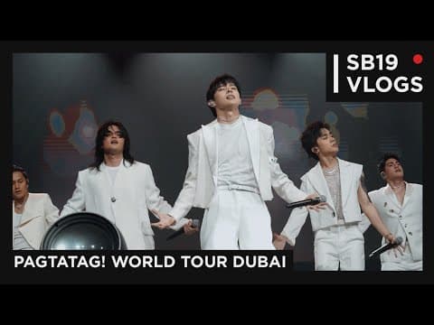 [SB19 VLOGS] PAGTATAG! World Tour Dubai